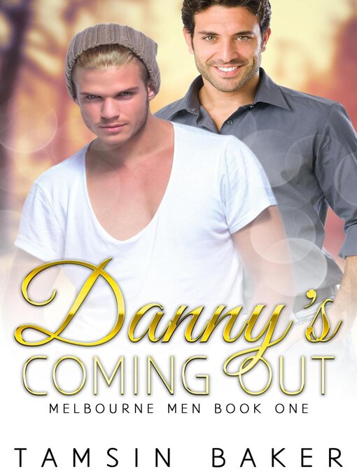 Title details for Danny's Coming Out by Tamsin Baker - Wait list
